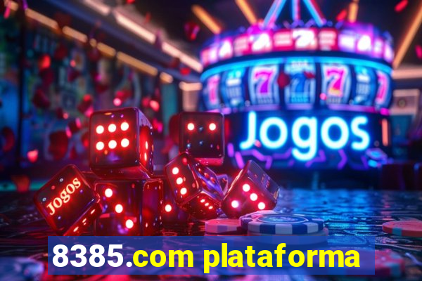 8385.com plataforma